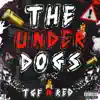TGF - The Underdogs (feat. Red) - EP